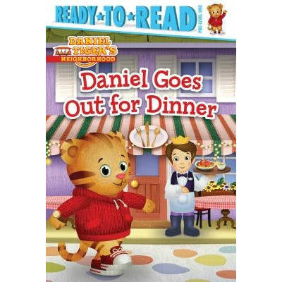 Daniel Goes Out for Dinner: Ready-To-Read Pre-Level 1 by Maggie Testa