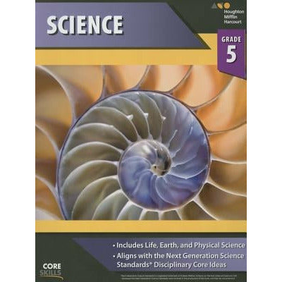 Core Skills Science Workbook Grade 5 by Houghton Mifflin Harcourt