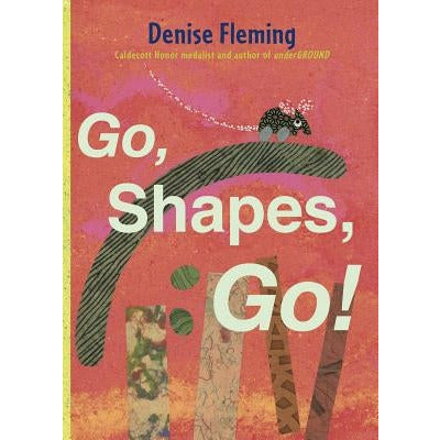 Go, Shapes, Go! by Denise Fleming
