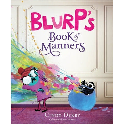 Blurp's Book of Manners by Cindy Derby