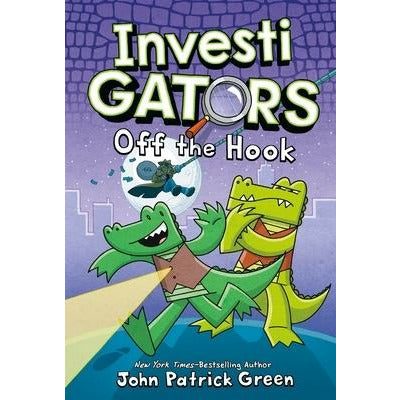 InvestiGators: Off the Hook by John Patrick Green