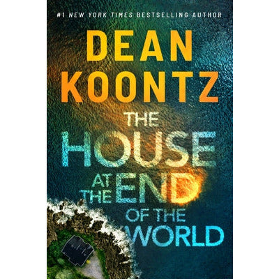 The House at the End of the World by Dean Koontz