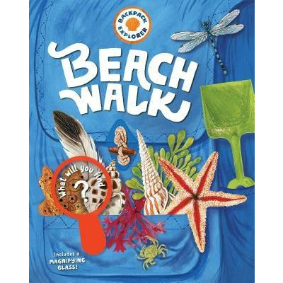 Backpack Explorer: Beach Walk by Editors of Storey Publishing