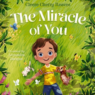 The Miracle of You by Cleere Cherry Reaves