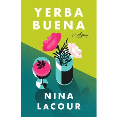 Yerba Buena by Nina Lacour