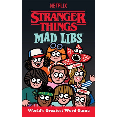 Stranger Things Mad Libs: World's Greatest Word Game by Gabriella Degennaro