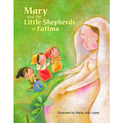 Mary and the Little Shepherds of Fatima by Marlyn Monge