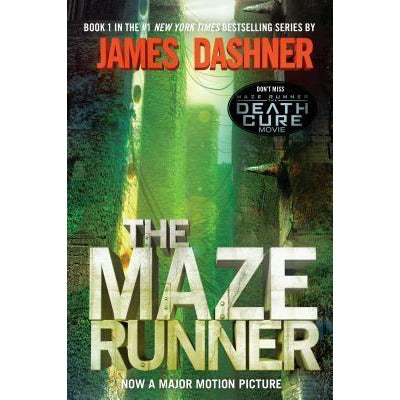 The Maze Runner (Maze Runner, Book One): Book One by James Dashner