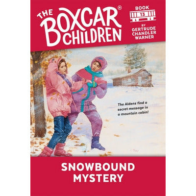 Snowbound Mystery: 13 by Gertrude Chandler Warner