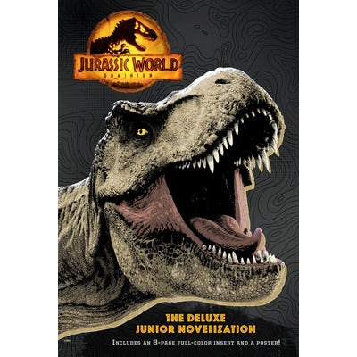 Jurassic World Dominion: The Deluxe Junior Novelization (Jurassic World Dominion) by Random House