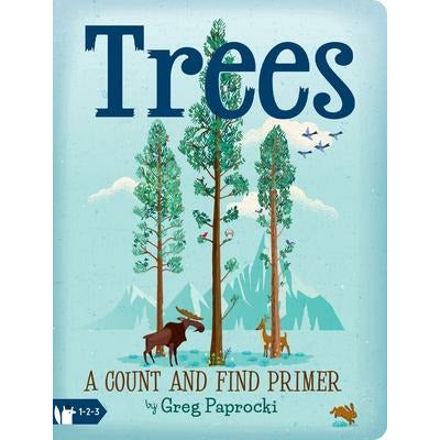 Trees: A Count and Find Primer by Greg Paprocki