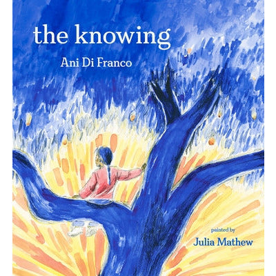 The Knowing by Ani Difranco