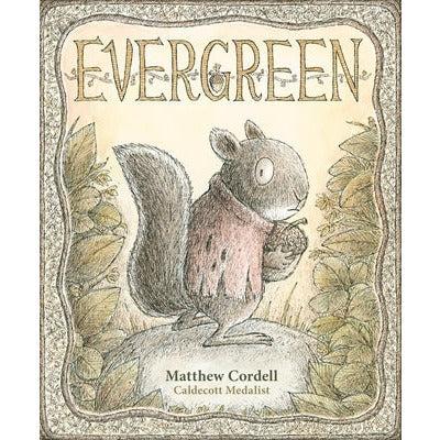 Evergreen by Matthew Cordell
