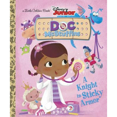 A Knight in Sticky Armor (Disney Junior: Doc McStuffins) by Andrea Posner-Sanchez