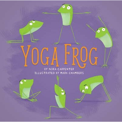 Yoga Frog by Nora Shalaway Carpenter