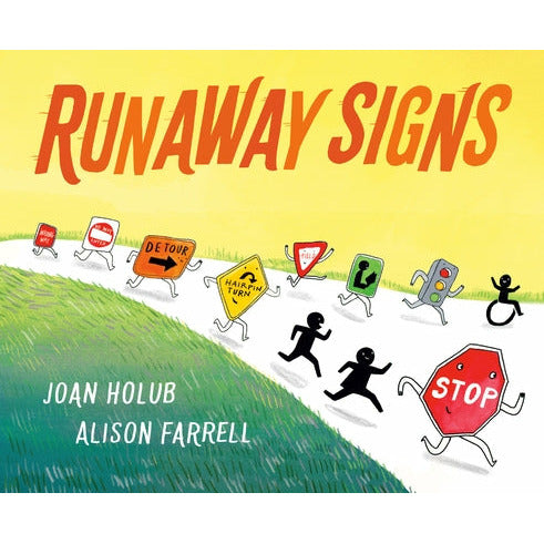 Runaway Signs by Joan Holub