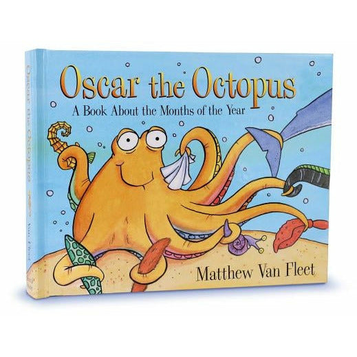 Oscar the Octopus: A Book about the Months of the Year by Matthew Van Fleet