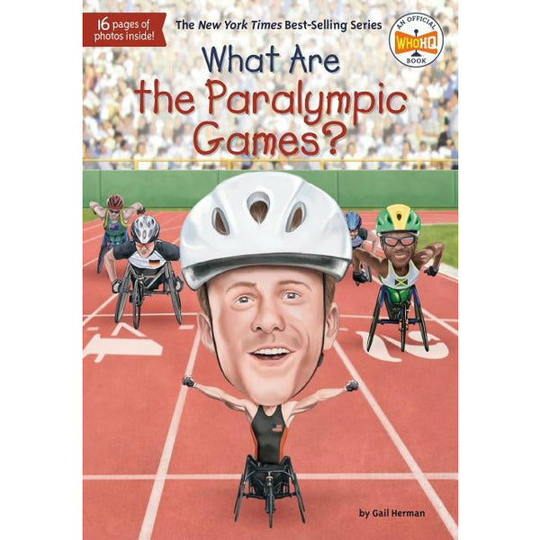 What Are the Paralympic Games? by Gail Herman