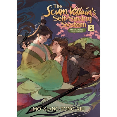 The Scum Villain's Self-Saving System: Ren Zha Fanpai Zijiu Xitong (Novel) Vol. 2 by Mo Xiang Tong Xiu
