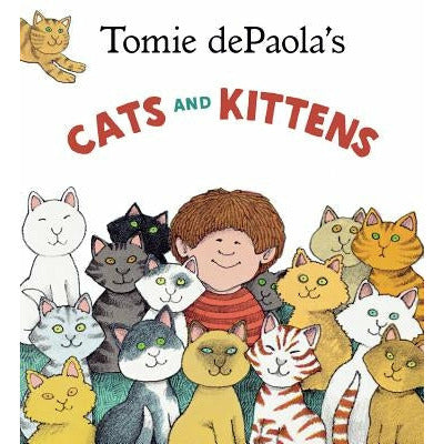 Tomie dePaola's Cats and Kittens by Tomie dePaola