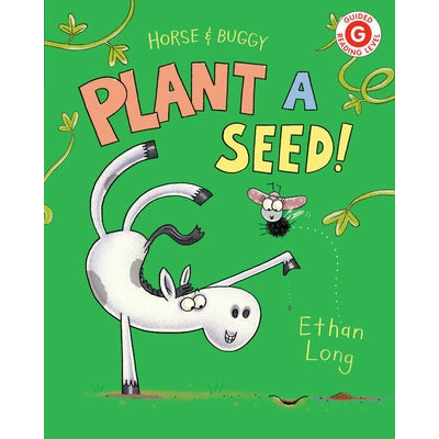 Horse & Buggy Plant a Seed! by Ethan Long