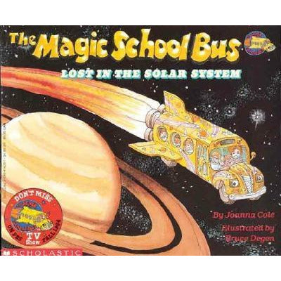 The Magic School Bus Lost in the Solar System by Joanna Cole