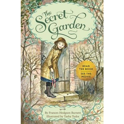 The Secret Garden: Special Edition with Tasha Tudor Art and Bonus Materials by Frances Hodgson Burnett