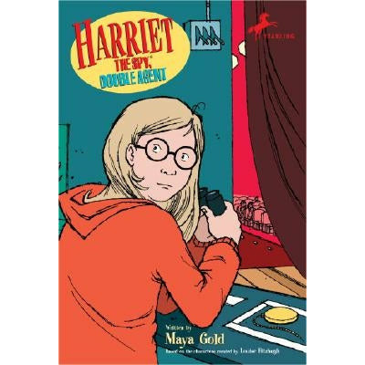 Harriet the Spy, Double Agent by Louise Fitzhugh