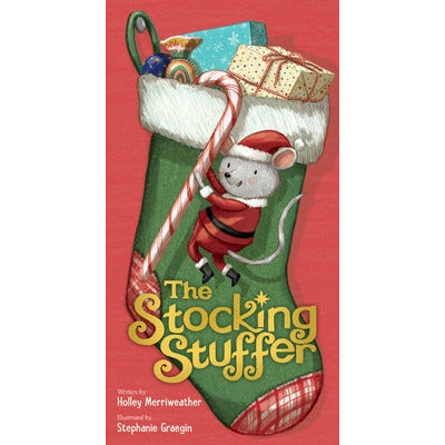 The Stocking Stuffer by Holley Merriweather
