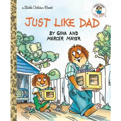 Just Like Dad by Mercer Mayer