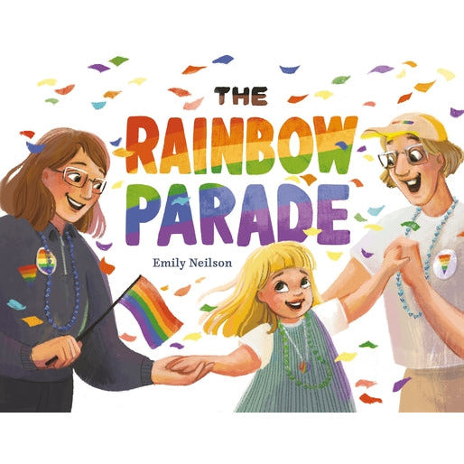The Rainbow Parade by Emily Neilson