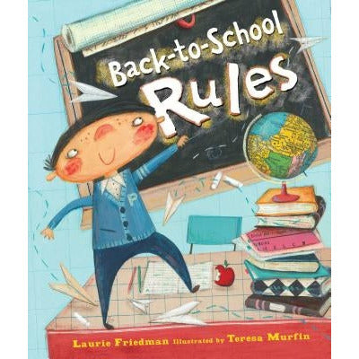 Back-To-School Rules by Laurie Friedman