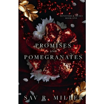 Promises and Pomegranates by Sav R. Miller