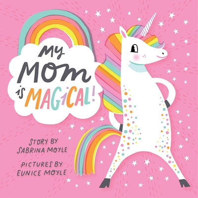 My Mom Is Magical (a Hello!lucky Book) by Hello!lucky