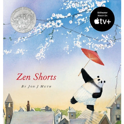 Zen Shorts (a Stillwater Book) by Jon J. Muth