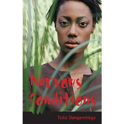 Nervous Conditions by Tsiti Dangarembga