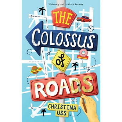 The Colossus of Roads by Christina Uss