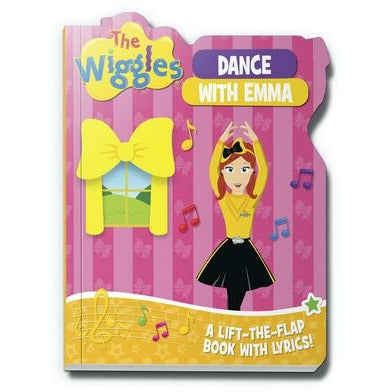 The Wiggles: Dance with Emma: A Lift-The-Flap Book with Lyrics! by The Wiggles