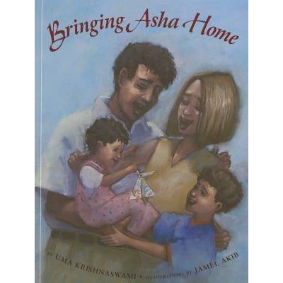 Bringing ASHA Home by Uma Krishnaswami