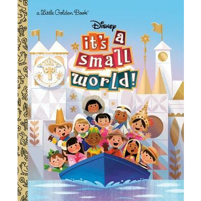 It's a Small World (Disney Classic) by Golden Books