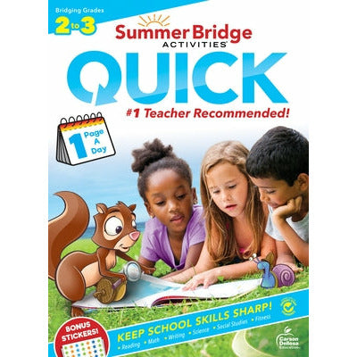 Summer Bridge Activities(r) Quick, Grades 2 - 3 by Summer Bridge Activities