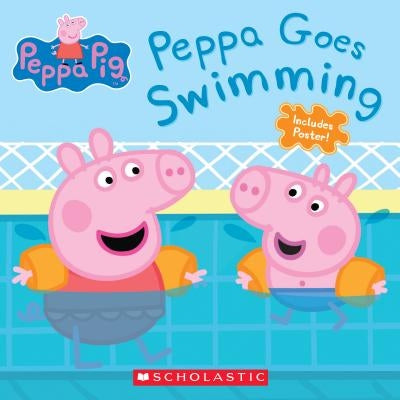 Peppa Goes Swimming by Scholastic