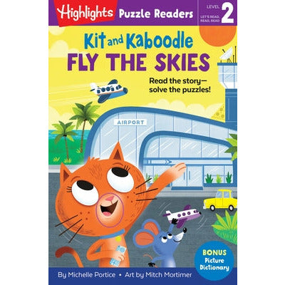Kit and Kaboodle Fly the Skies by Michelle Portice