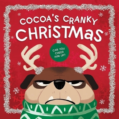 Cocoa's Cranky Christmas: Can You Cheer Him Up? by Beth Hughes