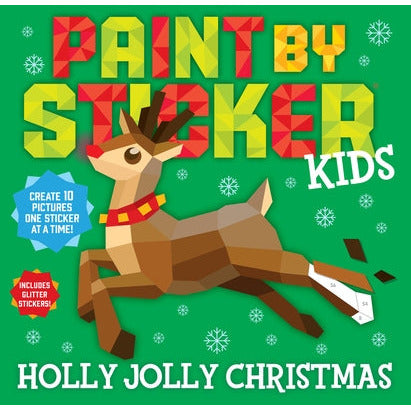 Paint by Sticker Kids: Holly Jolly Christmas by Workman Publishing