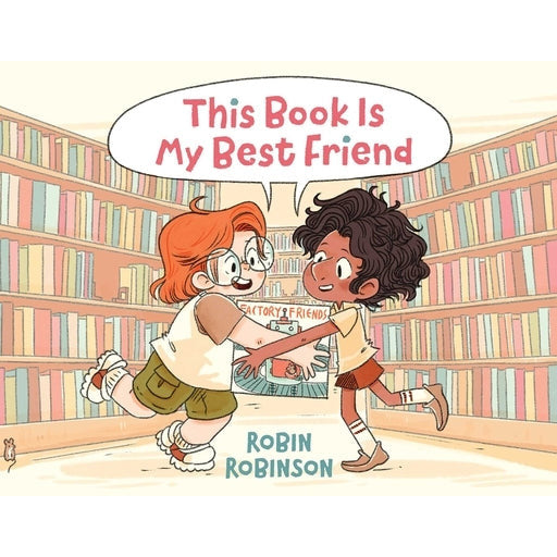 This Book Is My Best Friend by Robin Robinson