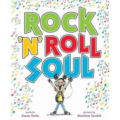 Rock 'n' Roll Soul by Susan Verde