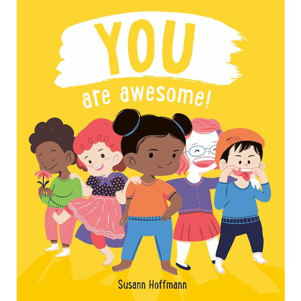 You Are Awesome by Susann Hoffmann