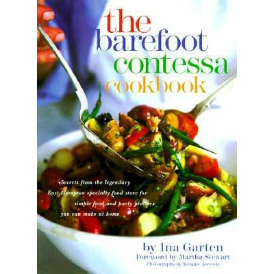 The Barefoot Contessa Cookbook by Ina Garten