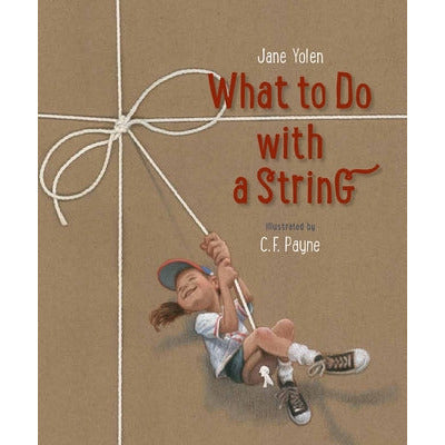 What to Do with a String by Jane Yolen